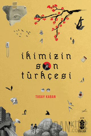 İkimizin Son Türkçesi Tugay Kaban