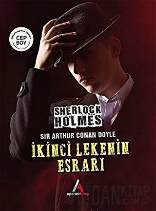 İkinci Lekenin Esrarı - Sherlock Holmes Sir Arthur Conan Doyle