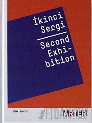 İkinci Sergi - Second Exhibition Kitap 1/2 (Ciltli) Kolektif