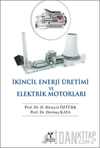İkincil Enerji Üretimi ve Elektrik Motorları