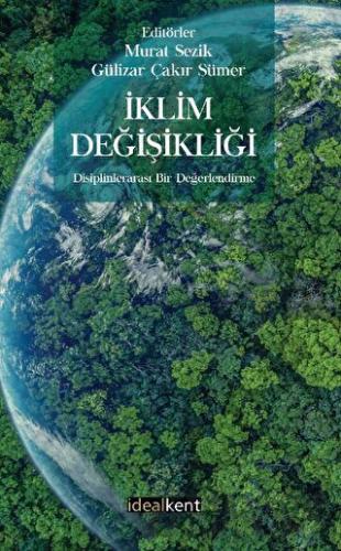 İklim Değişikliği Disiplinlerarası Bir Değerlendirme Murat Sezik