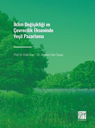 İklim Değişikliği ve Çevrecilik Ekseninde Yeşil Pazarlama