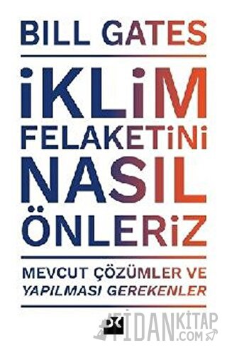 İklim Felaketini Nasıl Önleriz