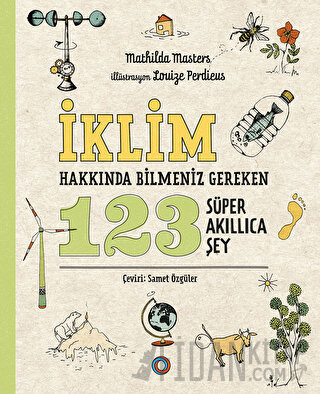 İklim Hakkında Bilmeniz Gereken 123 Süper Akıllıca Şey