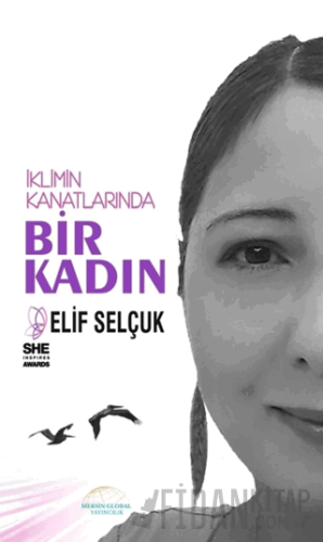 İklimin Kanatlarında Bir Kadın