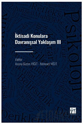 İktisadi Konulara Davranışsal Yaklaşım III