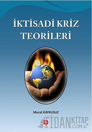 İktisadi Kriz Teorileri