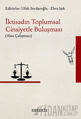 İktisadın Toplumsal Cinsiyetle Buluşması - Alan Çalışması