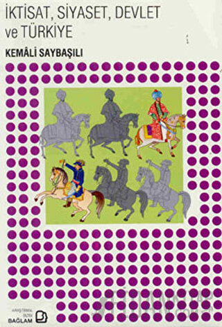 İktisat, Siyaset, Devlet ve Türkiye