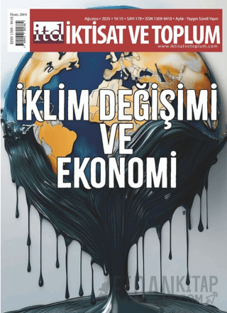 İktisat ve Toplum Dergisi 178. Sayı İklim Değişimi ve Ekonomi