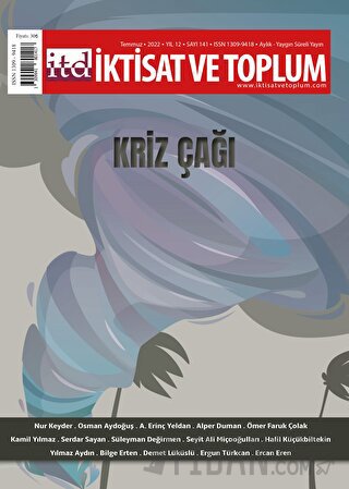 İktisat ve Toplum Dergisi Sayı: 141 Temmuz 2022