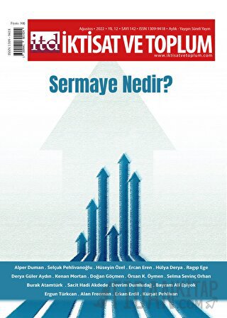 İktisat ve Toplum Dergisi Sayı: 142 Ağustos 2022