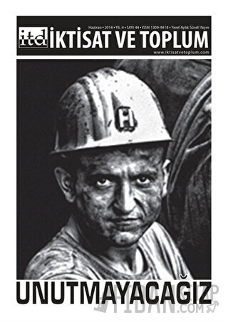 İktisat ve Toplum Dergisi Sayı: 44