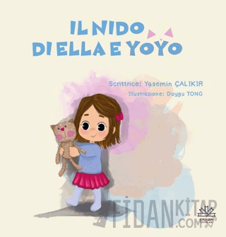 Il Nido Di Ella E Yoyo