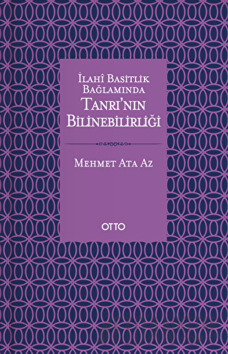 İlahi Basitlik Bağlamında Tanrının Bilinebilirliği