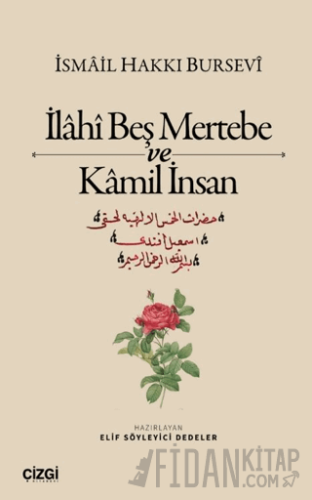 İlahi Beş Mertebe ve Kamil İnsan