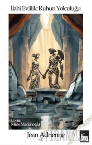 İlahi Evlilik: Ruhun Yolculuğu