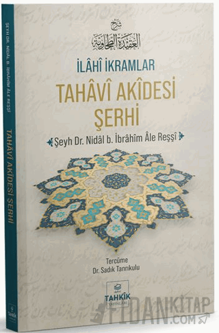İlâhî İkramlar Tahâvî Akîdesi Şerhi