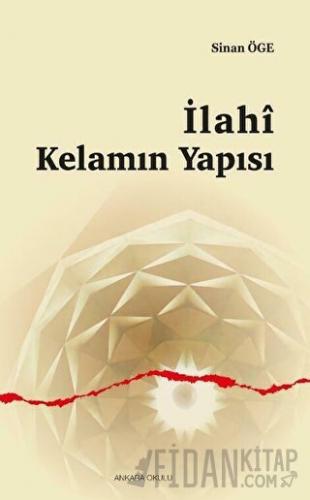 İlahi Kelamın Yapısı
