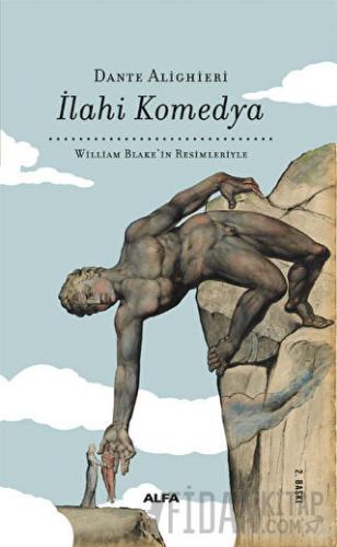 İlahi Komedya - William Blake'in Resimleriyle (Bez Cilt) (Ciltli)
