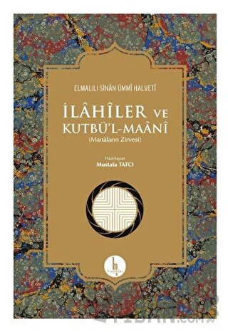 İlahiler ve Kutbü'l - Maani