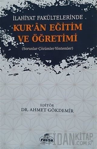 İlahiyat Fakültelerinde Kuran Eğitim ve Öğretimi