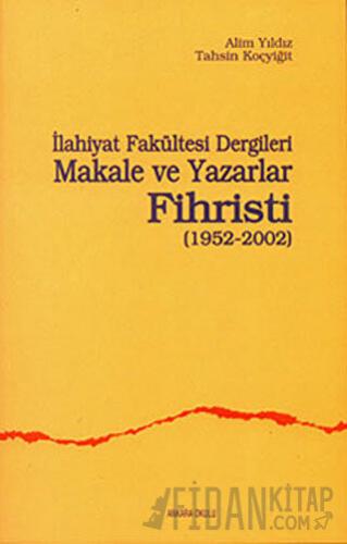 İlahiyat Fakültesi Dergileri Makale ve Yazarlar Fihristi
