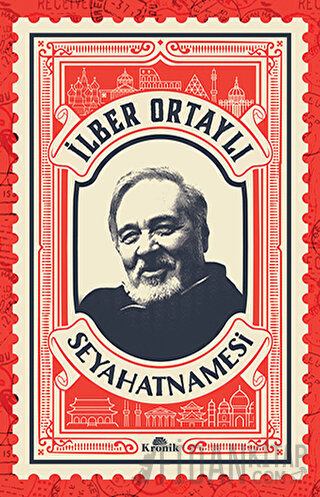 İlber Ortaylı Seyahatnamesi (Kartpostal Hediyeli)