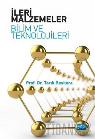 İleri Malzemeler - Bilim ve Teknolojileri