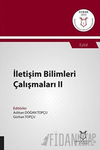 İletişim Bilimleri Çalışmaları II (AYBAK 2019 Eylül)