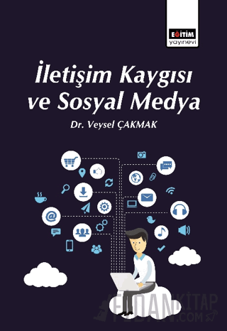 İletişim Kaygısı ve Sosyal Medya