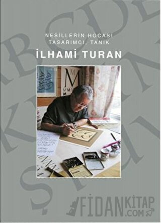 İlhami Turan - Nesillerin Hocası Tasarımcı, Tanık