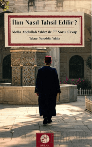 İlim Nasıl Tahsil Edilir?