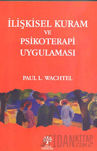 İlişkisel Kuram ve Psikoterapi Uygulaması