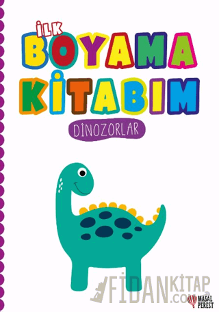 İlk Boyama Kitabım Dinozorlar