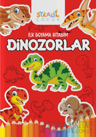 İlk Boyama Kitabım - Dinozorlar