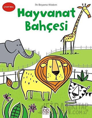 İlk Boyama Kitabım - Hayvanat Bahçesi