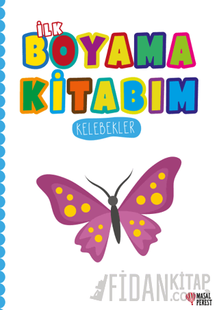 İlk Boyama Kitabım Kelebekler