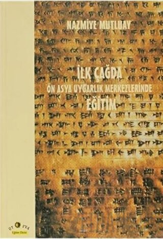 İlk Çağda Ön Asya Uygarlık Merkezlerinde Eğitim