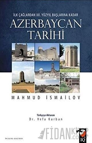 İlk Çağlardan 20. Yüzyıl Başlarına Kadar Azerbaycan Tarihi