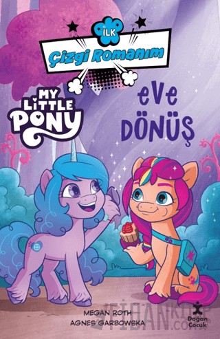 İlk Çizgi Romanım My Little Pony-Eve Dönüş