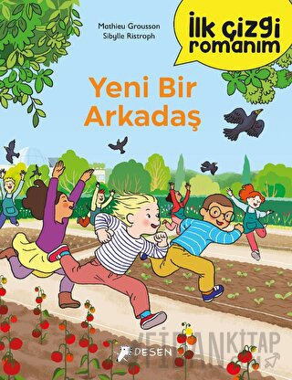 İlk Çizgi Romanım: Yeni Bir Arkadaş