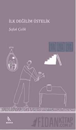 İlk Değilim Üstelik