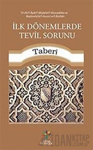 İlk Dönemlerde Tevil Sorunu