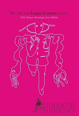 İlk Gibi Son Turgay Kantürk Şiirler