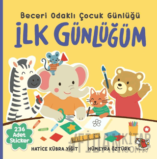 İlk Günlüğüm - Beceri Odaklı Çocuk Günlüğü