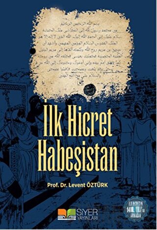 İlk Hicret Habeşistan Levent Öztürk