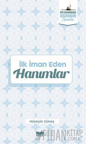 İlk İman Eden Hanımlar