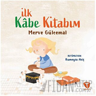 İlk Kabe Kitabım Merve Gülcemal