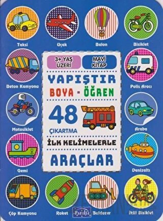 İlk Kelimelerle Araçlar - Yapıştır-Boya-Öğren